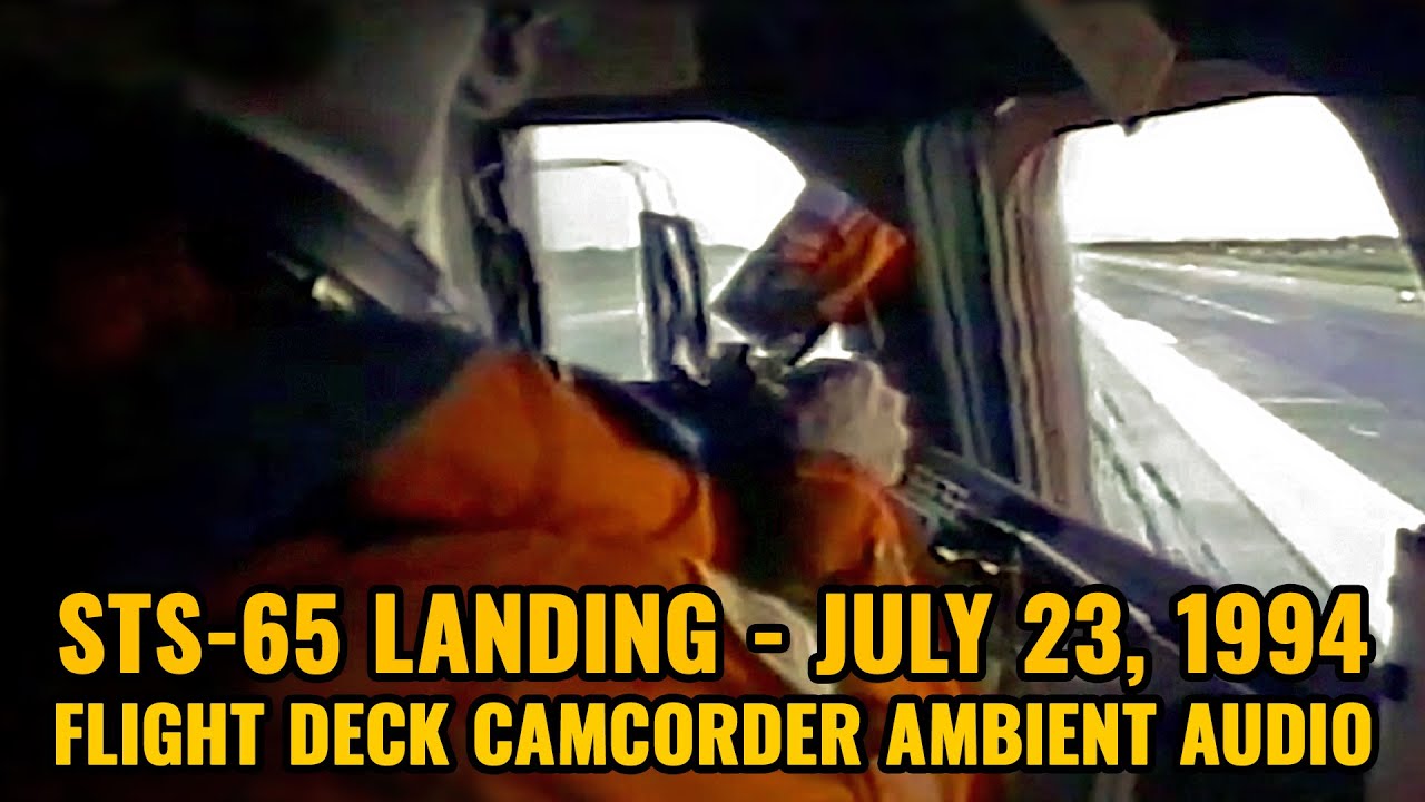 STS-65 Landing - Cockpit Camera Audio - Shuttle Columbia - July 23, 1994, NASA, KSC