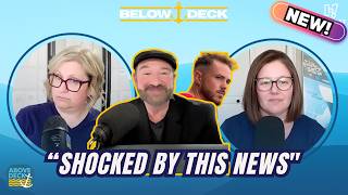 Below Deck Med S11E12 Recap With Alex P. Taylor + Nathan Gallagher NEWS
