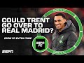 Trent Alexander-Arnold linked to Real Madrid? | ESPN FC Extra Time