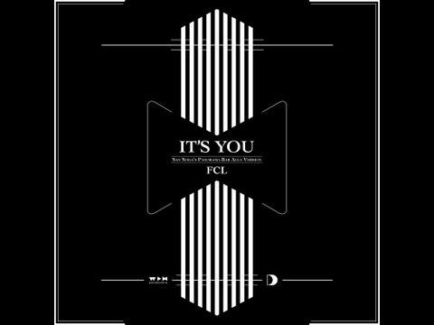 FCL - It's You (San Soda's Panorama Bar Acca Version)