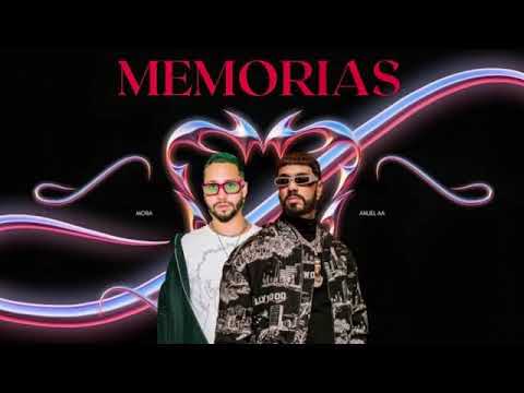 MEMORIAS - ANUEL AA FT MORA (FILTRADO OFICIAL COMPLETO)