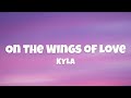 On The Wings Of Love KYLA