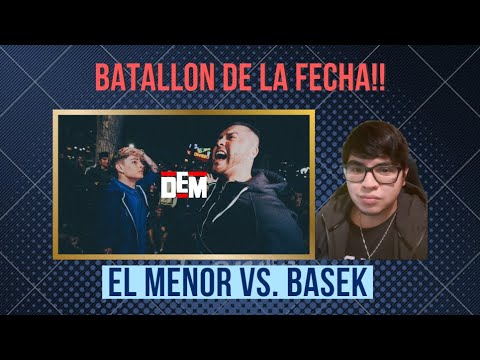BATALLON!! EL MENOR vs. BASEK | DEM 2023 | REACCION