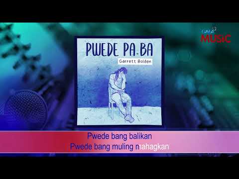 Pwede Pa Ba - Garrett Bolden (Kapuso Videoke)