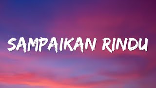 Download lagu Lyodra - Sampaikan Rindu (Lyrics) mp3 Download lagu Lyodra - Sampaikan Rindu (Lyrics) mp3
