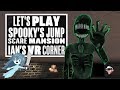 Spooky's Jump Scare Mansion: HD Renovation PSVR Gameplay Will Make You YELP - Hallow-Ian's VR Corner
