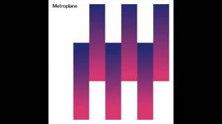 Metroplane - Mr. E