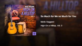 So Much for Me so Much for You