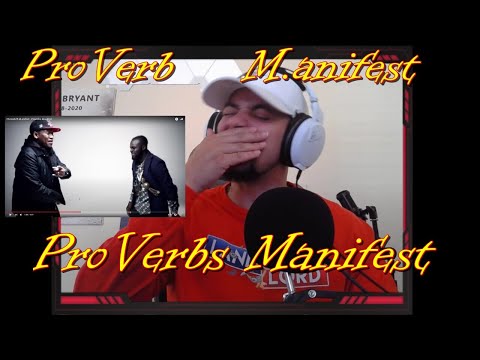 B A R S!!!! ProVerb ft M.anifest - Proverb Manifest REACTION | SUPREME LYRICISM