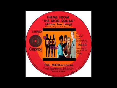 Alone Too Long * The MODernaires * The Mod Squad