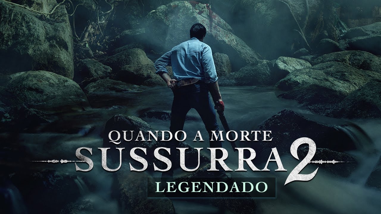 Trailer oficial de Quando a Morte Sussurra 2