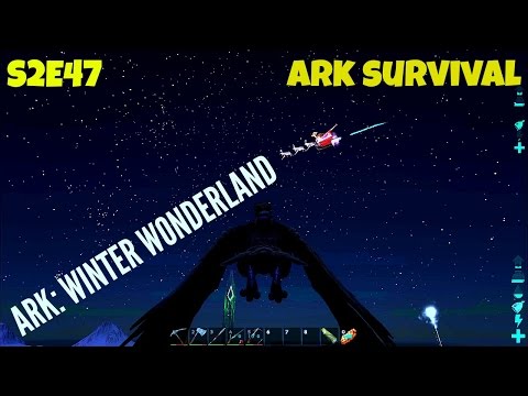 ARK: Winter Wonderland | Holiday Event Info and Gameplay | (E47)