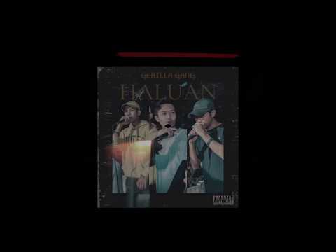 Gerilla Gang - Haluan (ft. HOMEBOII)