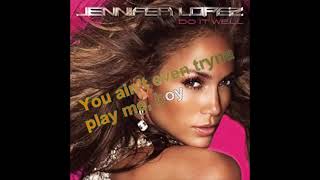 Jennifer Lopez - Do it well [Lyrics Audio HQ]