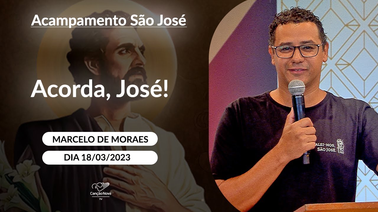 Acorda, José!  Marcelo de Moraes 18-03-2023