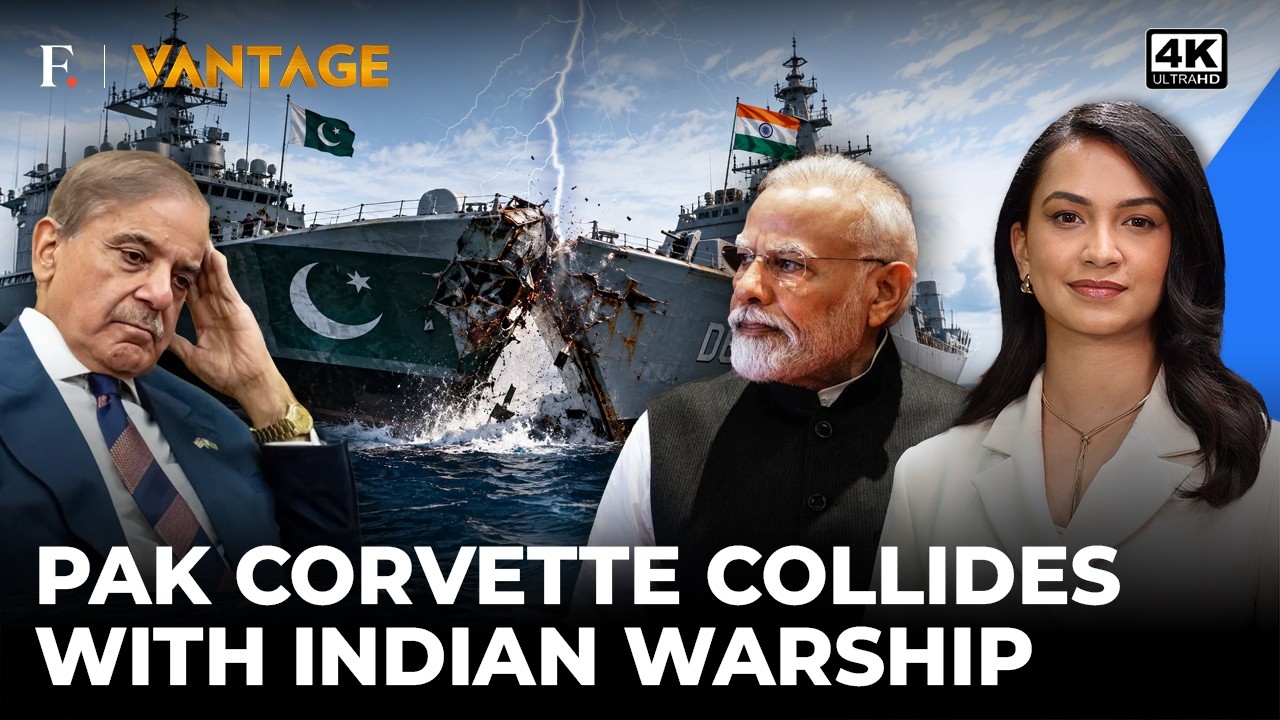 Pakistani Warship Collides With Indian Navy Ship Off Oman Coast | Vantage on Firstpost | 4K
