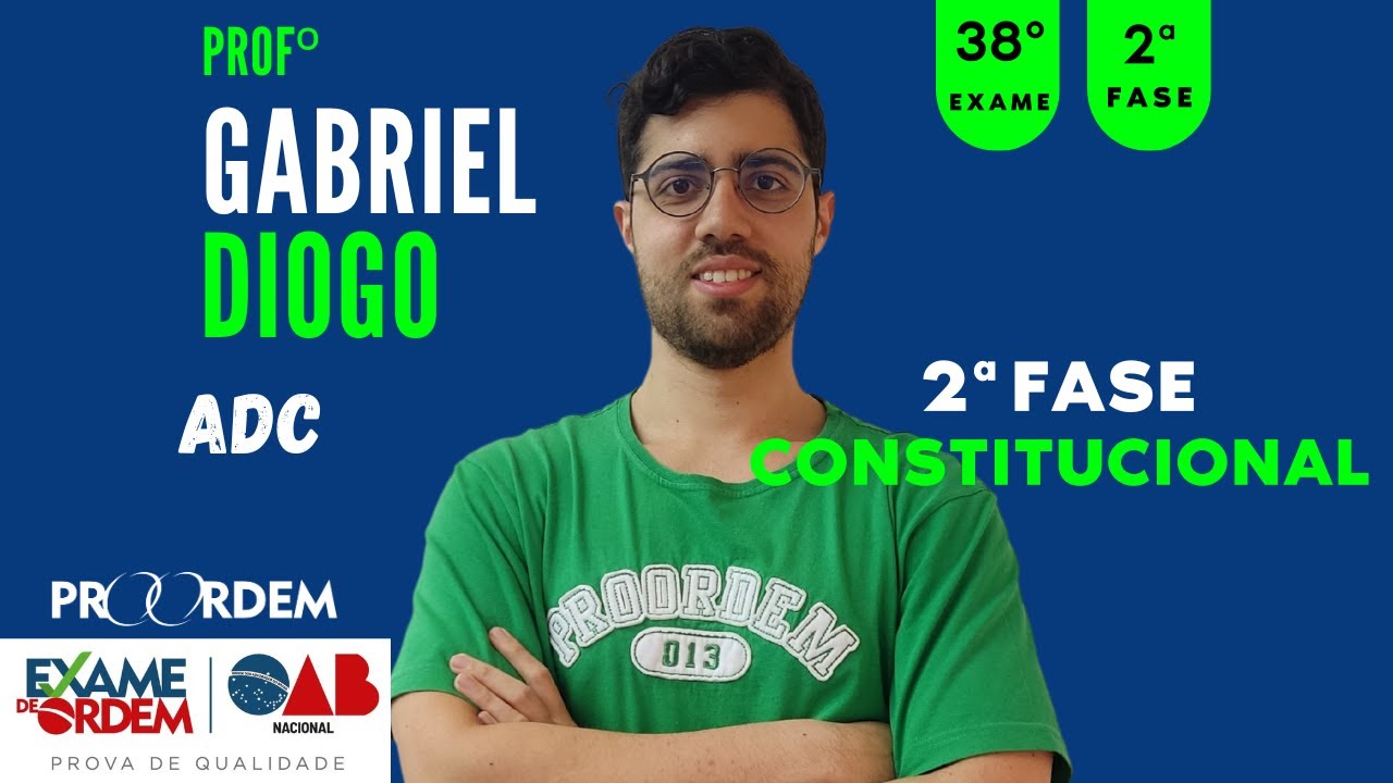 2ª Fase da OAB Direito Constitucional - ADC (Ação Declaratória de Constitucionalidade) Profº Gabriel