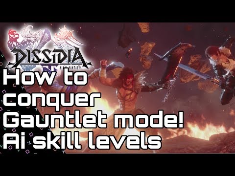 DISSIDIA FF NT! How to improve your AI team skill! Gauntlet mode