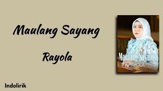 Download lagu Maulang Sayang - Rayola | Lirik Lagu Minang mp3