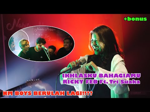 IKHLASKU BAHAGIAMU - RICKY FEB FT. TRI SUAKA | Cover by Nabila Maharani with NM BOYS