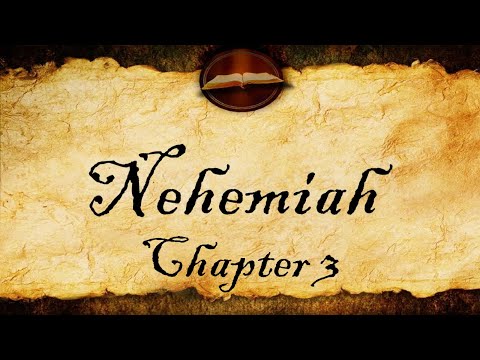 Nehemiah Chapter 3 | KJV Audio (With Text)