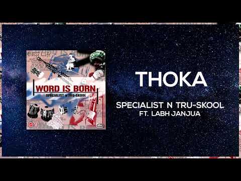 Thoka | Full Audio | Specialist N Tru-Skool ft Labh Janjua | Word Is Born