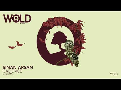 SINAN ARSAN - Cadence (Original Mix)