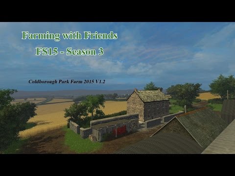 Farming Simulator 15 CoOp S3E37