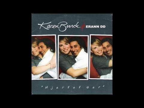 Karen Busck & Erann DD - 2001 - Hjertet Ser