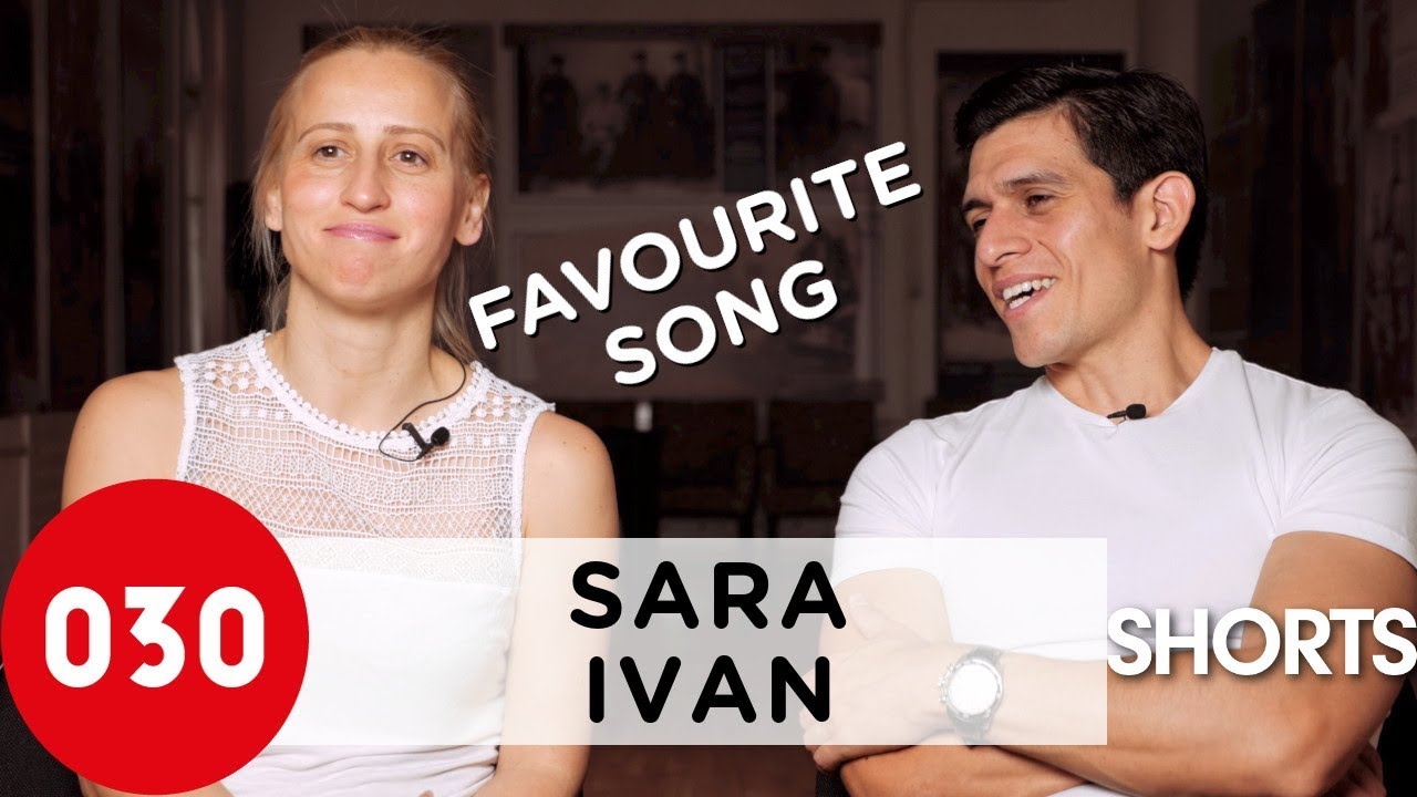 030tango Short – Sara Grdan and Ivan Terrazas – Favourite Song
