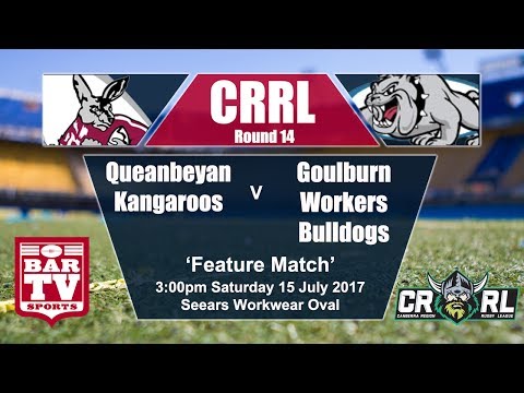2017 Canberra RL - Round 14 - Queanbeyan Kangaroos v Goulburn Workers Bulldogs