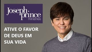 Joseph Prince  : Ative o Favor de Deus em sua Vida