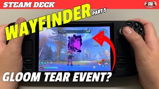 Wayfinder on Steam Deck - Highlander Questing & Gloom Tear Event