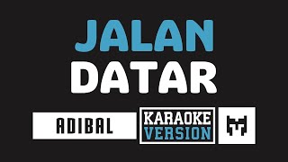 Download lagu Adibal Jalan Datar... mp3
