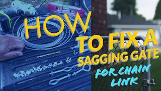 How To Fix A Sagging Chain Link Gate the proper way!