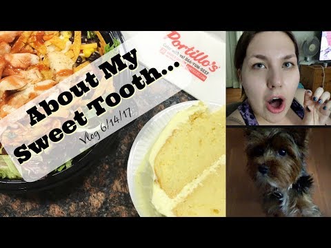 About My Sweet Tooth... | 6/14/17