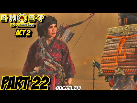 GHOST OF TSUSHIMA Playthrough Gameplay Part 22 - ACT 2 - PS4 Pro