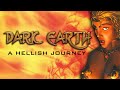 Obscure, Ambitious and BROKEN | Dark Earth (PC)