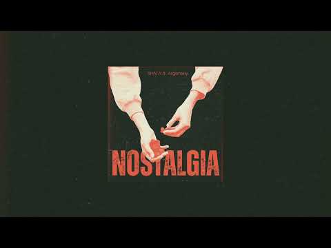 Shata ft. Argenskiy - Ностальгия (Премьера песни, 2024)