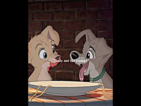 Lady and the Tramp Edit || (13+) || #LadyandtheTramp #Disney