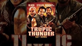 Tropic Thunder