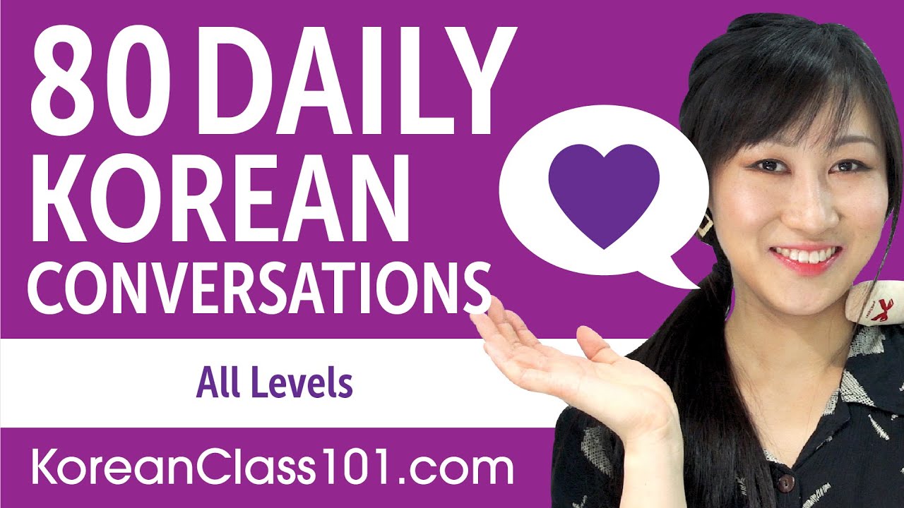 2 Hours of Daily Korean Conversations - Korean Practice for ALL Learners