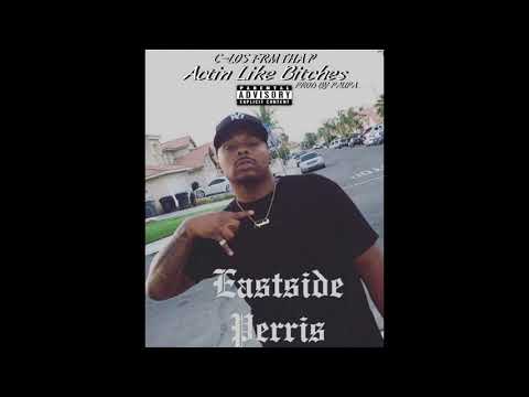 C-Los Frm Tha P - Actin Like Bitches (Prod by Paupa)
