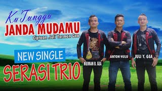 Download lagu KU TUNGGU JANDA MUDAMU. Cipt. JULI YARMAN GEA - SERASI TRIO - LAGU TERBARU 2021 music video mp3 Download lagu KU TUNGGU JANDA MUDAMU. Cipt. JULI YARMAN GEA - SERASI TRIO - LAGU TERBARU 2021 music video mp3