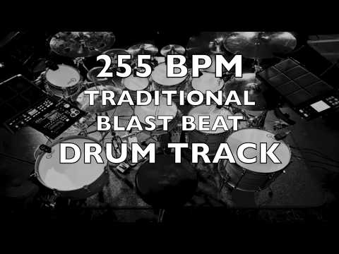 255 BPM TRADITIONAL BLAST BEAT DRUM TRACK