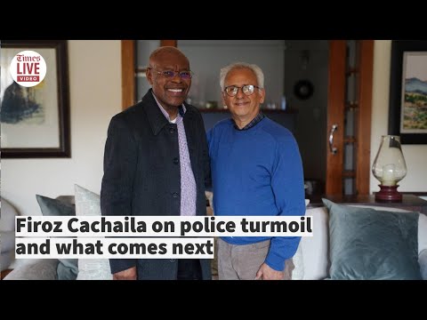 Firoz Cachalia on SAPS turmoil and what comes next