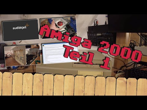 VLOG: Mein Amiga 2000 [Teil 1]