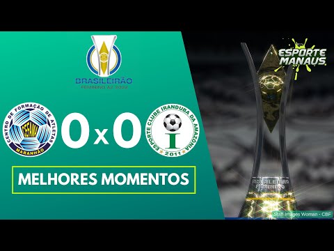 CEFAMA-MA 0 x 0 IRANDUBA | MELHORES MOMENTOS | 1ª RODADA DO BRASILEIRÃO FEMININO SÉRIE A2 2022