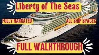 LIBERTY of The Seas FULL Walkthrough | NARRATED With ALL The Info YOU Need To Know | Showing It ALL!