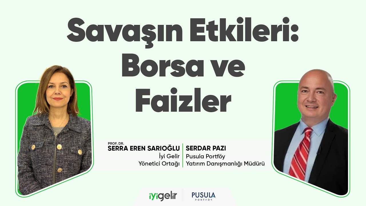 Savaşın Etkileri: Borsa ve Faizler